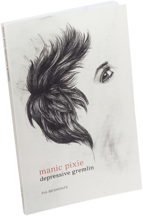 Manic Pixie Depressive Gremlin, paperback, standing upright: a charcoal drawing of windblown hair and one eye on an off-white cover